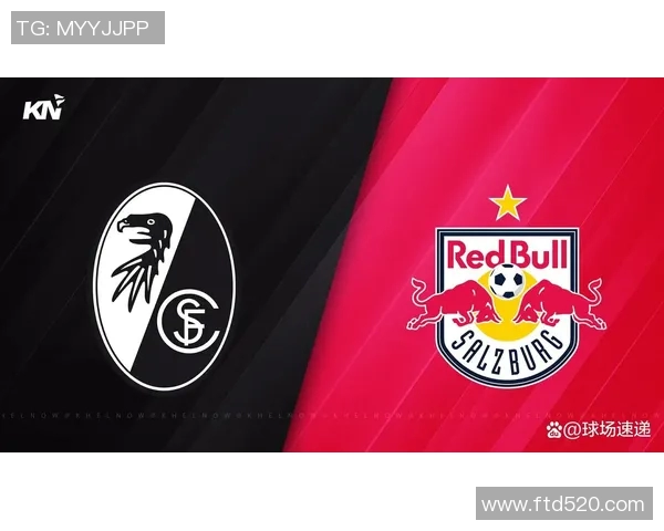 弗赖堡主场迎战因戈尔施全力争胜展现强大实力